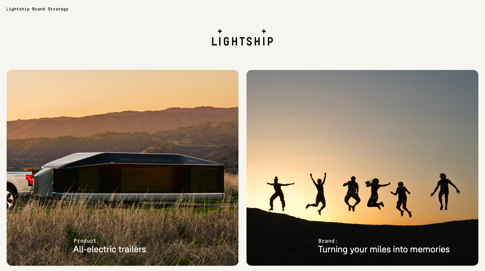 An all-electric Lightship trailer is paired with friends jumping at sunset to connect the product with the memories it enables.